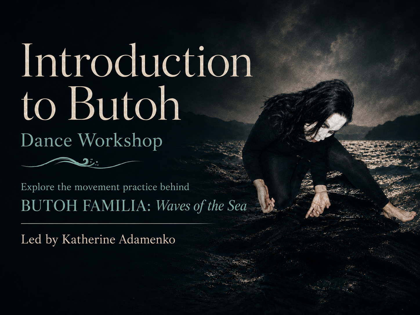 Introduction to Butoh Workshop: