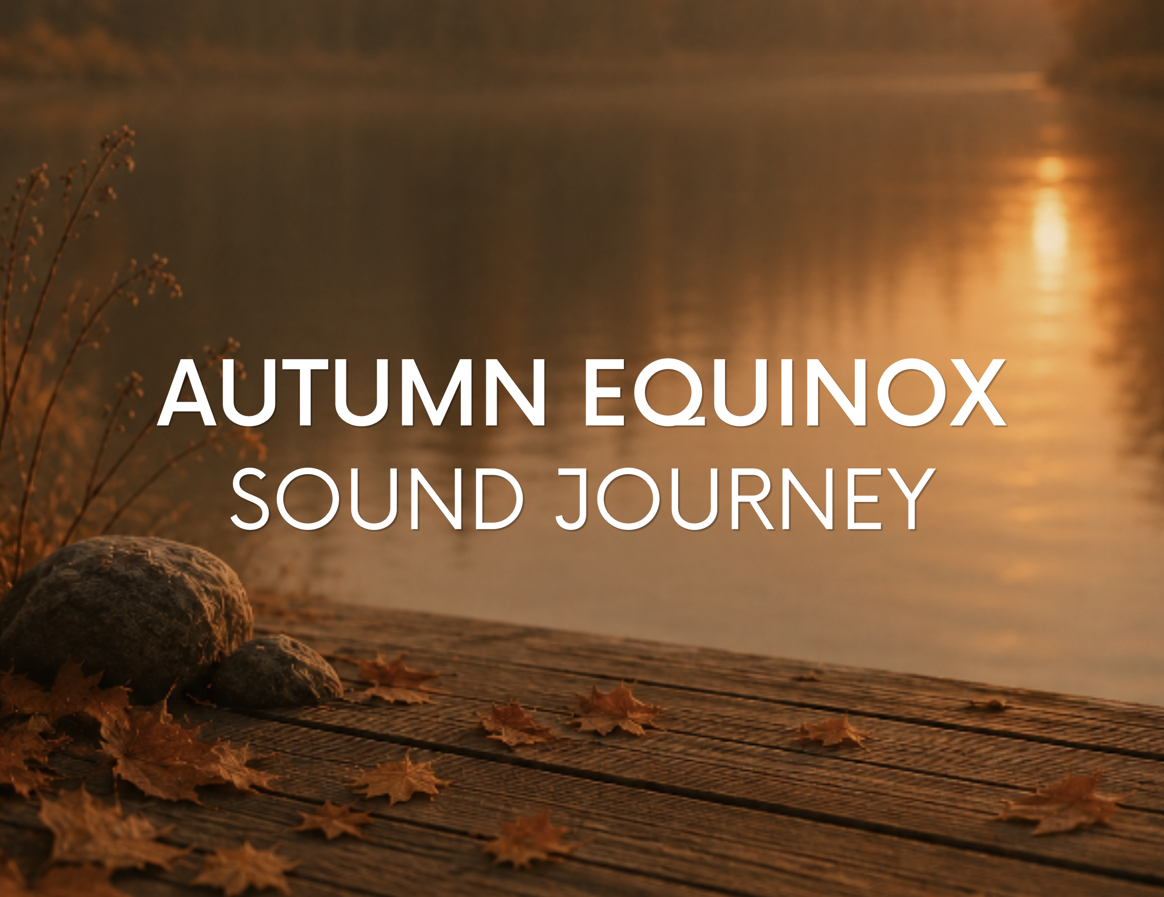 Autumn Equinox Sound Journey