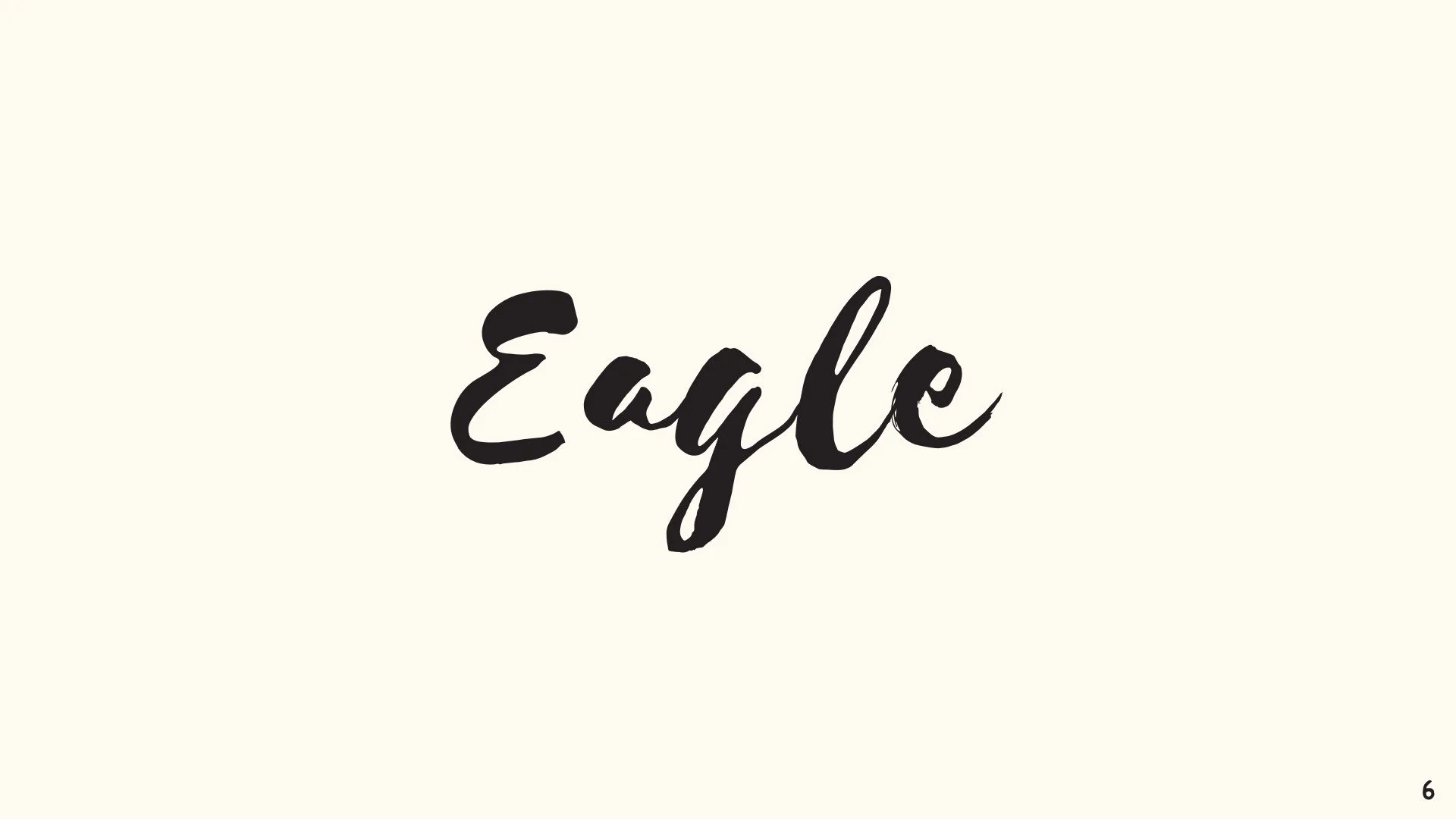 The word "Eagle" handwritten in black cursive text on a plain white background.