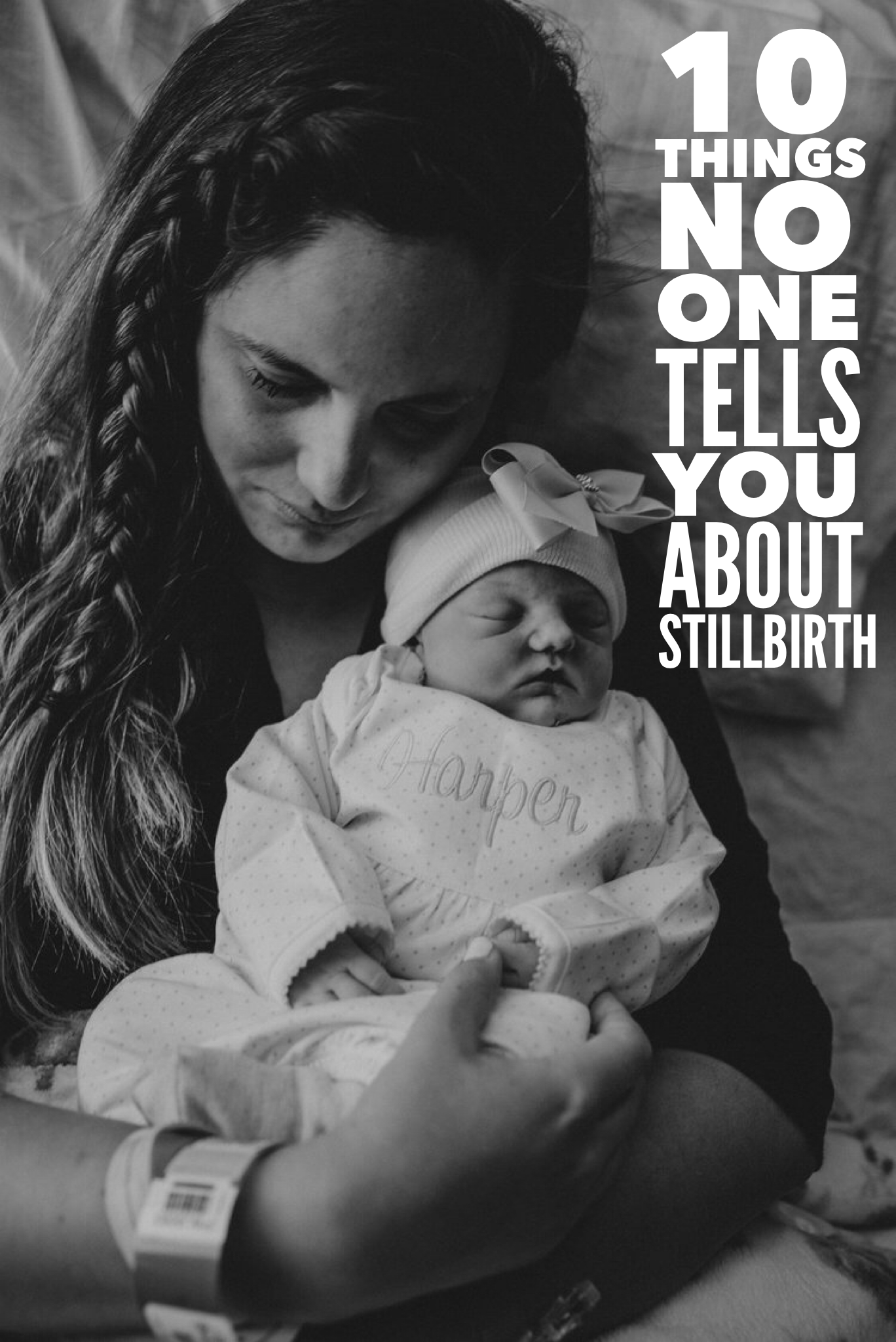 10 THINGS NO ONE TELLS YOU ABOUT STILLBIRTH