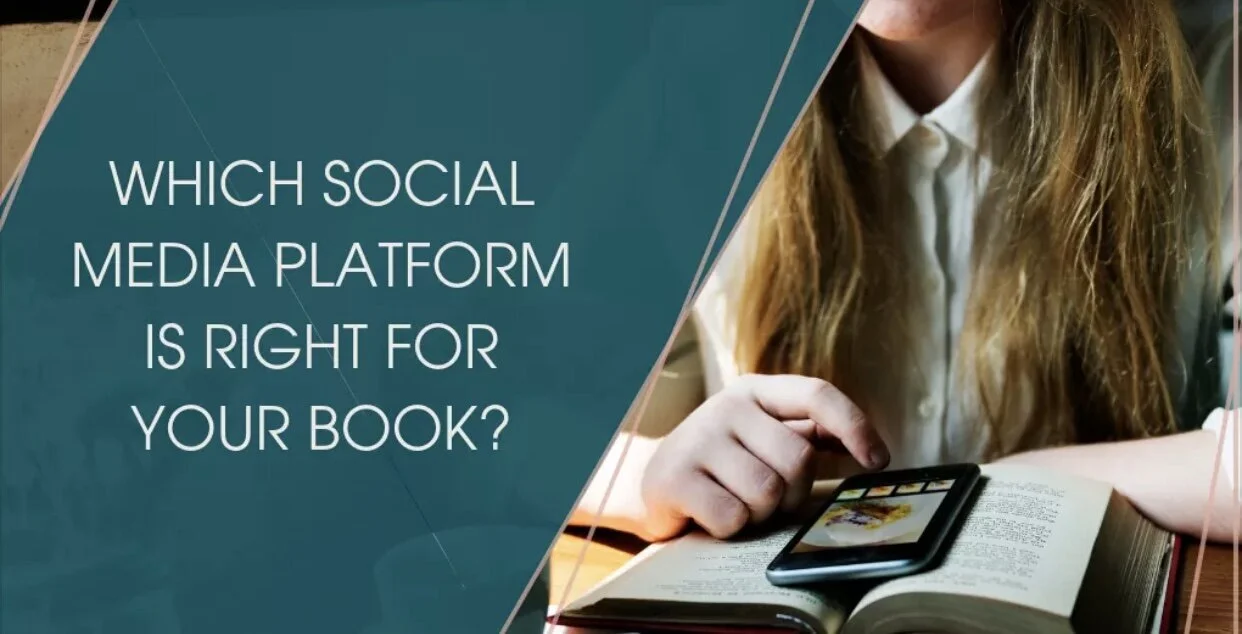 Which Social Platform is right for your book?
