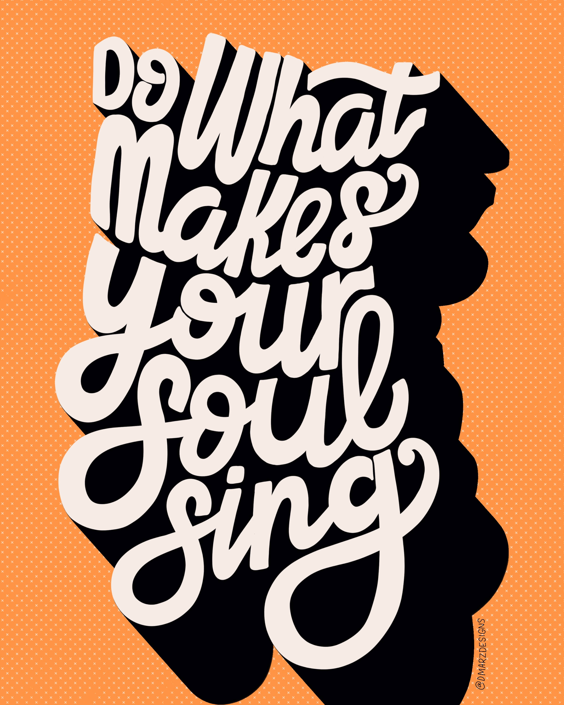 Do What Makes Your Soul Sing - Alternative design