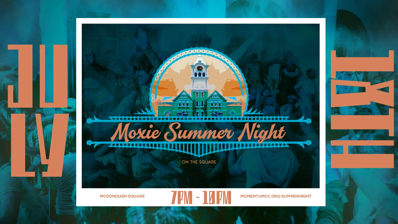 July 18th from 7PM - 10PM @ McDonough Square
