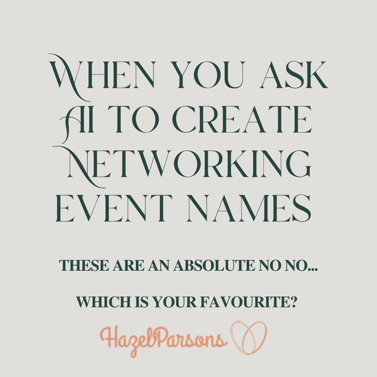When you spend the day working on your next networking event and ask AI for event name inspo. Which one is your favourite? 

You have to know that none of them made our final cut! They did make us smile a lot though 😊