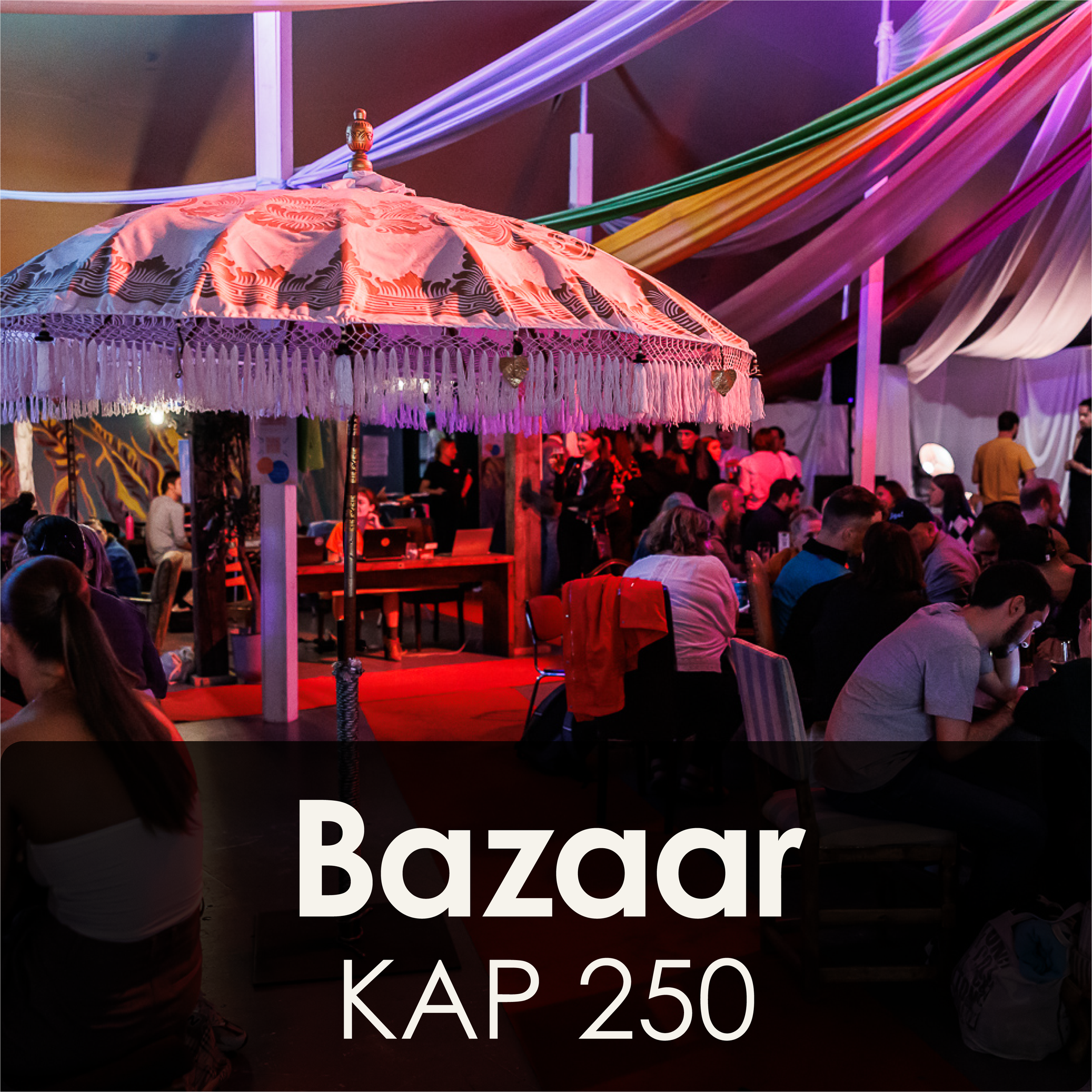 Bazaar kapasietet 250