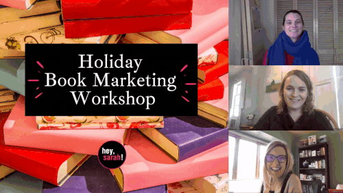 Recap: Holiday Marketing for Authors Workshop