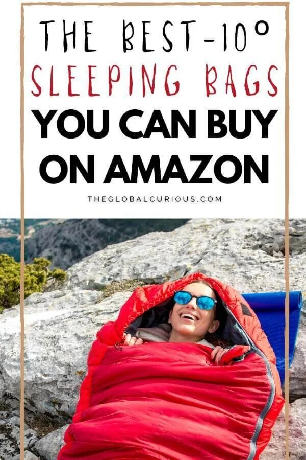 The Best 10 Sleeping Bags You Can Find on Amazon — The Global Curious
