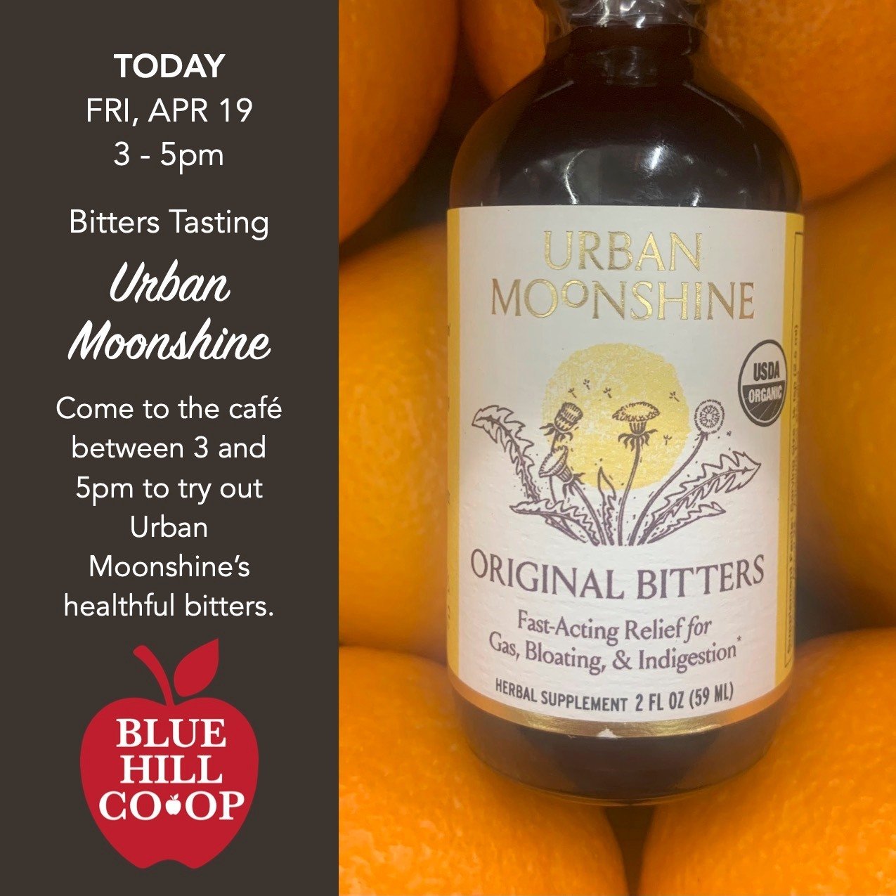 *CORRECTION* The tasting will be held in the wine section, not the caf&eacute;.
Come try Urban Moonshine Original Bitters today with John from 3 to 5 ! While this blend was created for medicinal use, its complex spiced notes make a perfect inclusion 