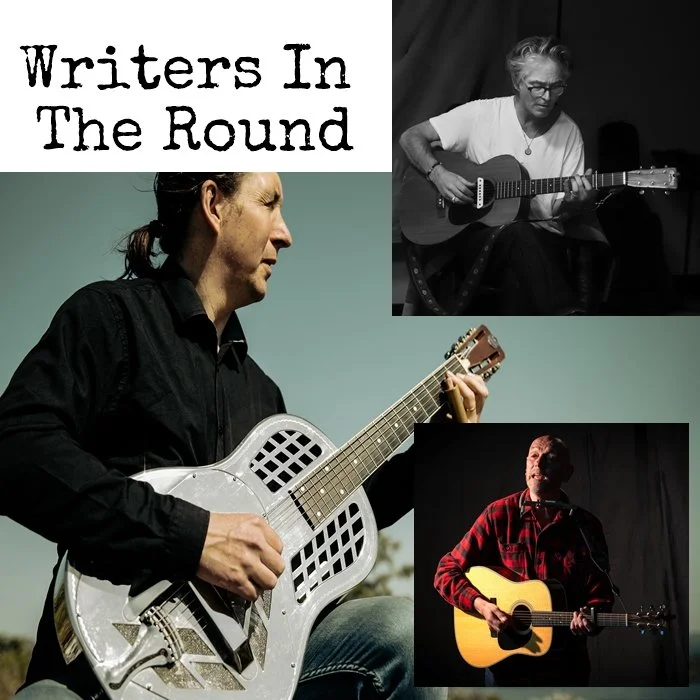Songwriters In The Round- 10th July    -  7pm (Doors 6.30pm)