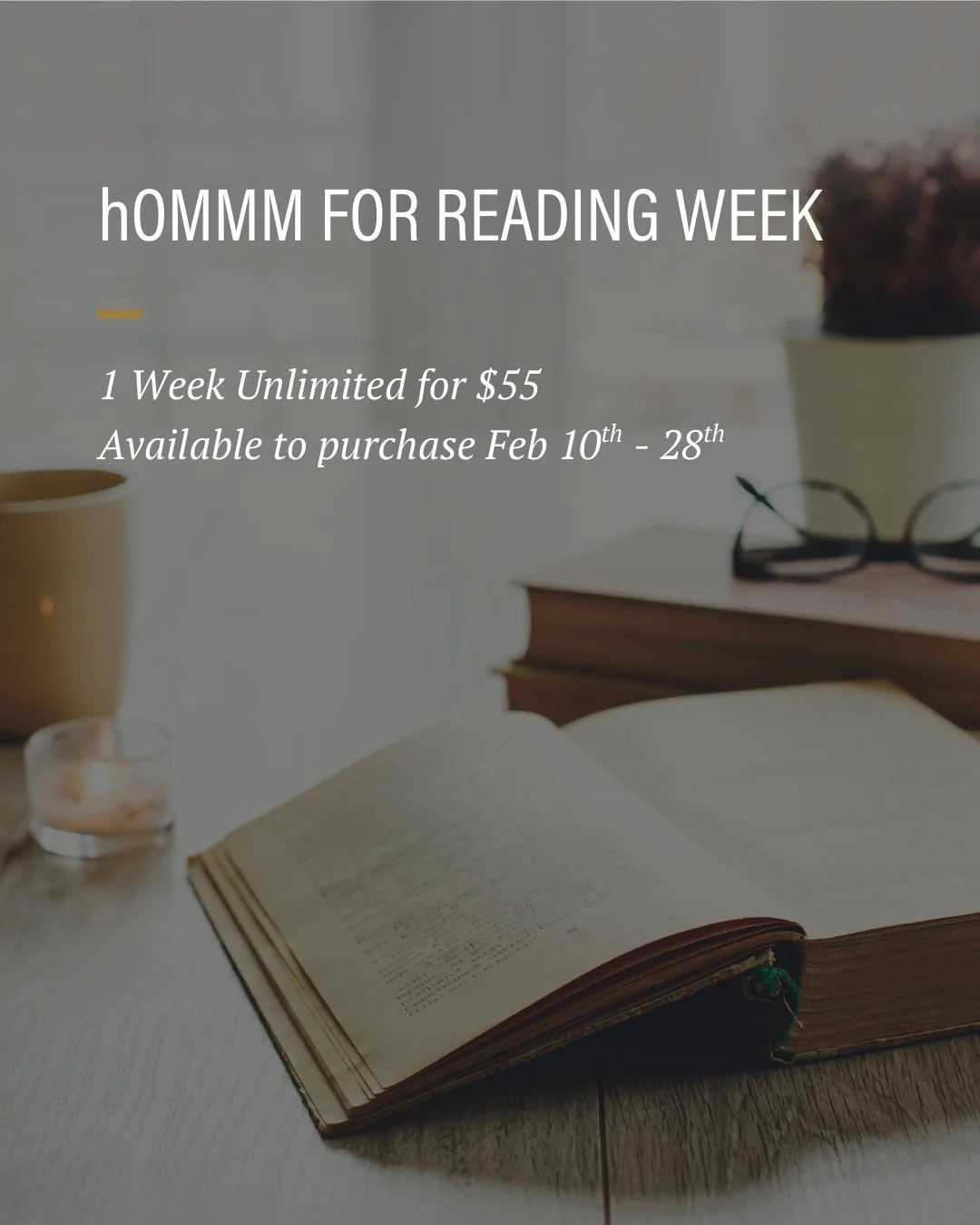 Our mission this winter is to support you well and provide a space where you can come back to yourself and leave feeling more like YOU​​​​​​​​
Visiting from out of town? Our hOMMM for Reading Week short term pass is just for you :) ​​​​​​​​
​​​​​​​​
