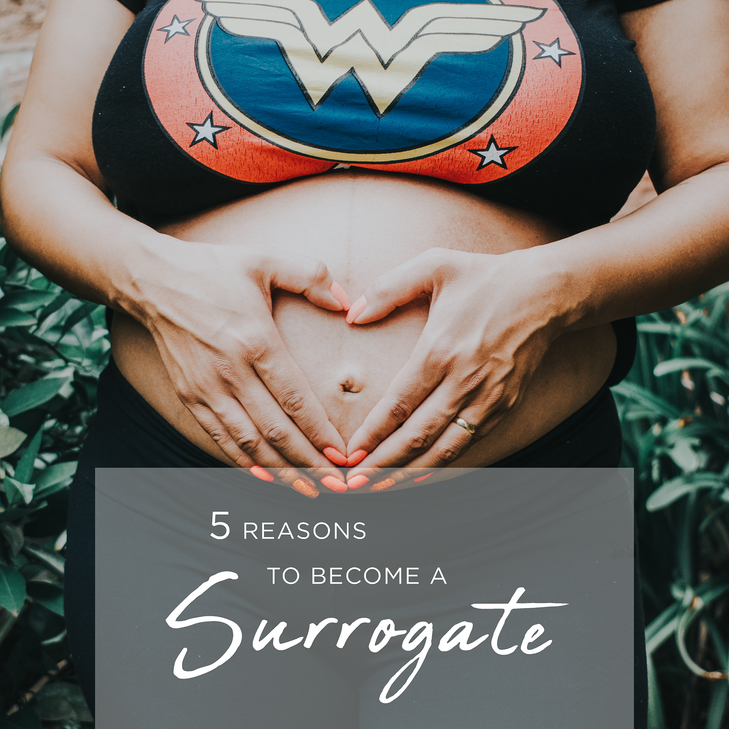 5 Reasons to Become a Surrogate