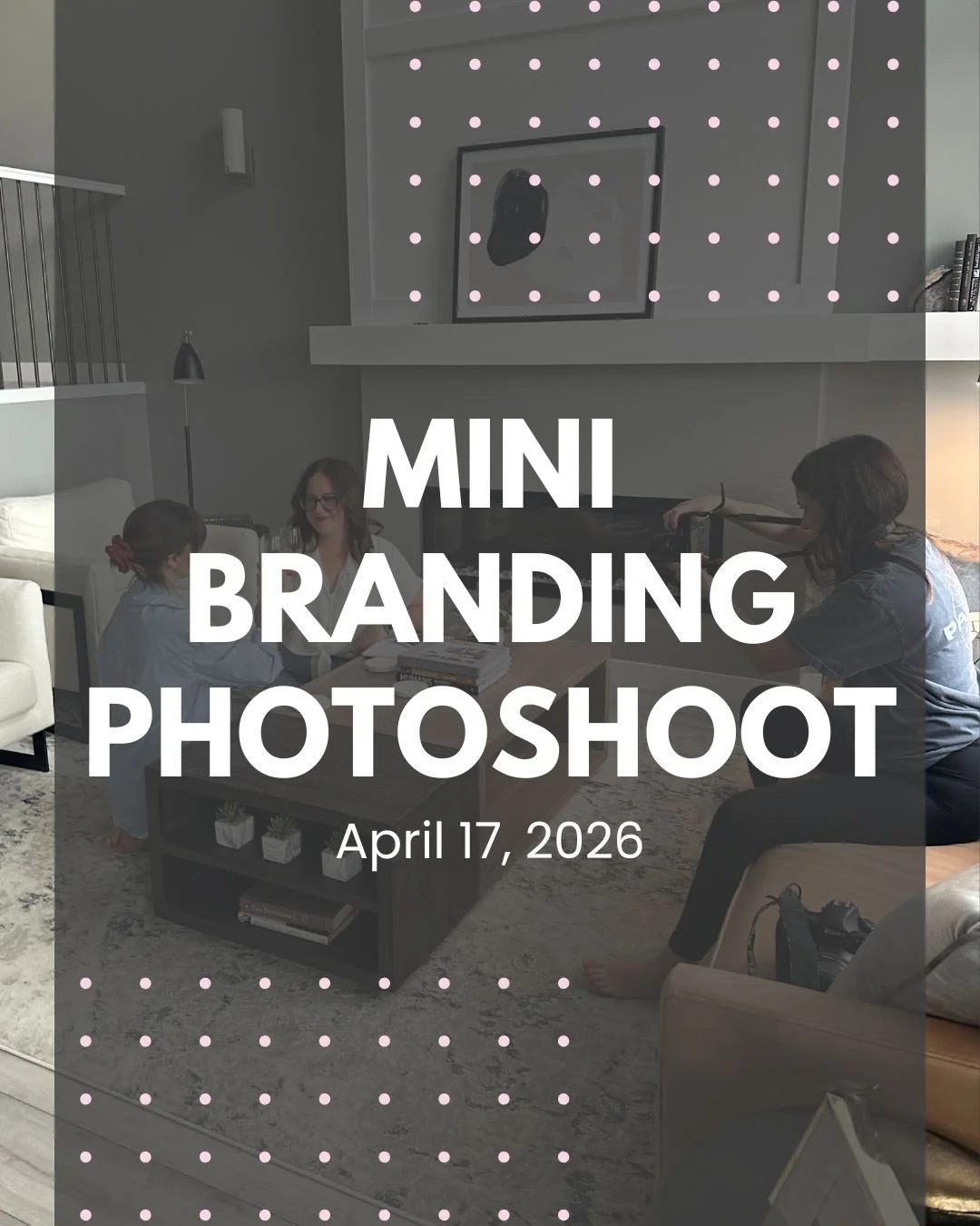 Mini Branding Photoshoot
