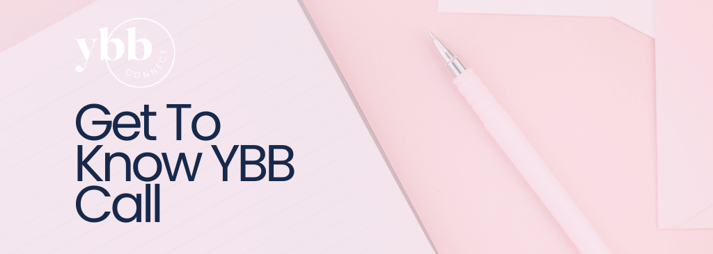 Get To Know YBB Call — YBB CONNECT