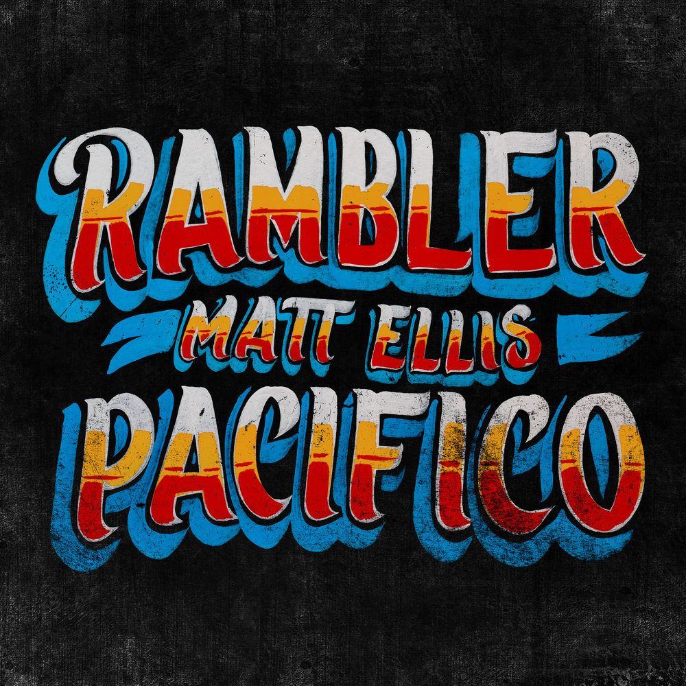 ¿Qué estáis escuchando ahora? - Página 14 MattEllis_RamblerPacifico