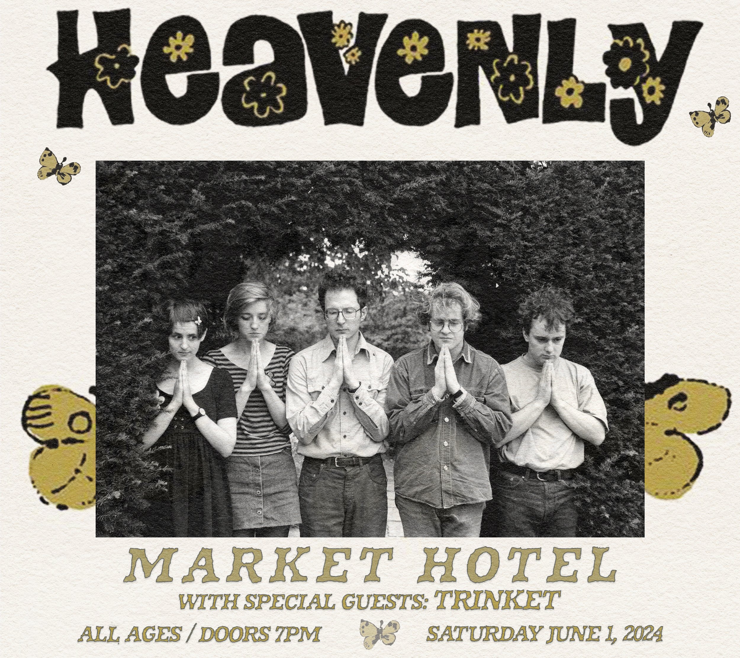 SOLD OUT! HEAVENLY, plus Special Guests: Trinket