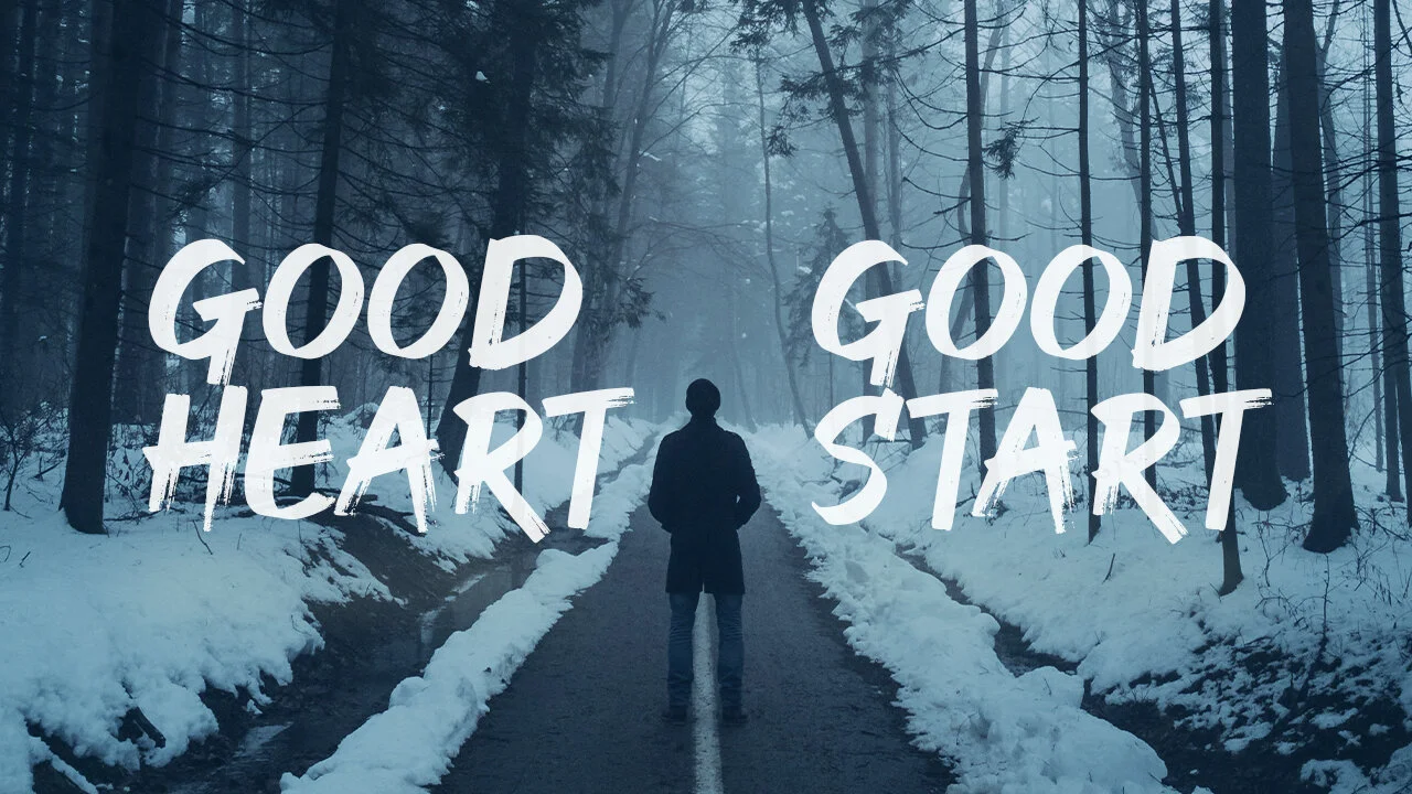 GOOD HEART GOOD START.jpg