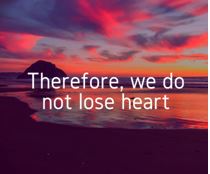 3/3/19 - Finding Heart - 2 Corinthians 3:17-4:2