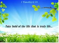10/27/19 - It's a Wonder-full Life:  The Good Life - 1 Timothy 6:17-19