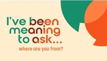 5/30/21 - I’ve Been Meaning to Ask:&nbsp; Where Are You From? - Genesis 2:4-15;  John 1:35-51