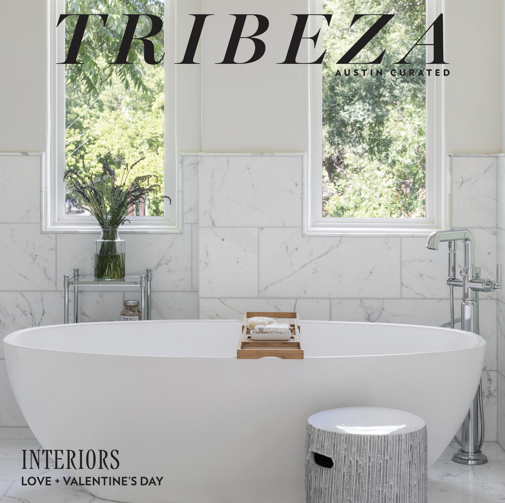 Tribeza Magazine 2024 tearsheet cover feature Lake Austin Home by HouseMill Design, photography by Avery Nicole Photography