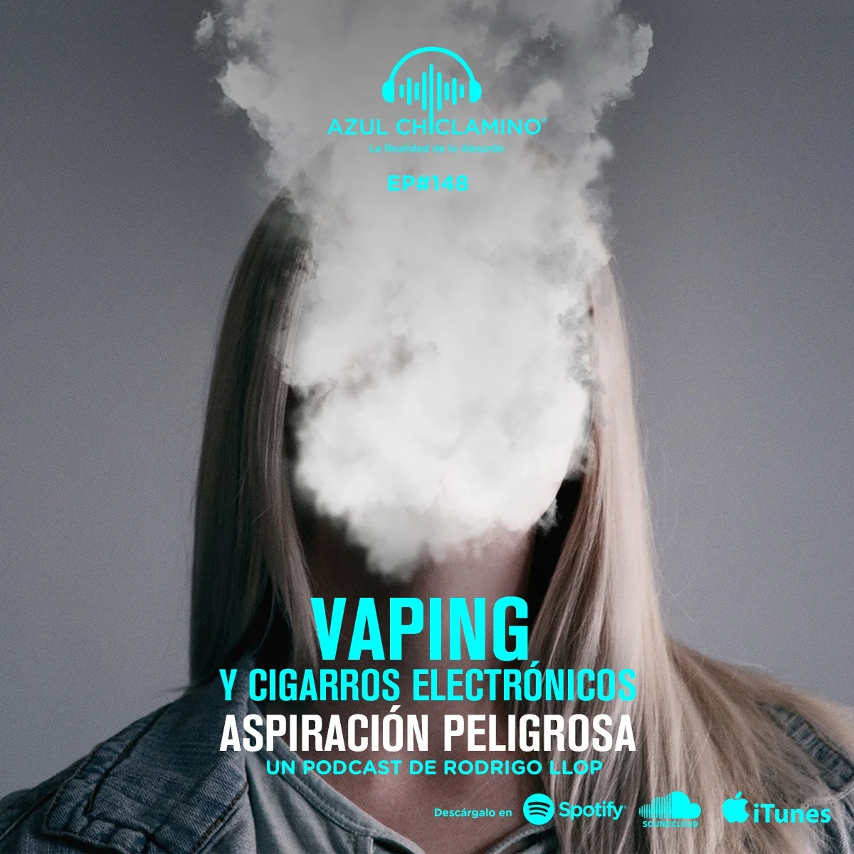 EP#148: Vaping y Cigarros Electrónicos