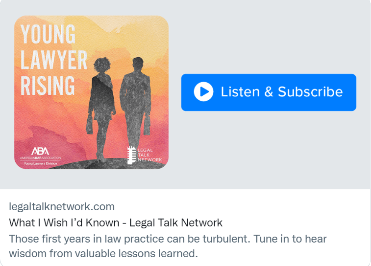 American Bar Association Young Lawyers Rising Podcast Episode What I Wish I'd Known