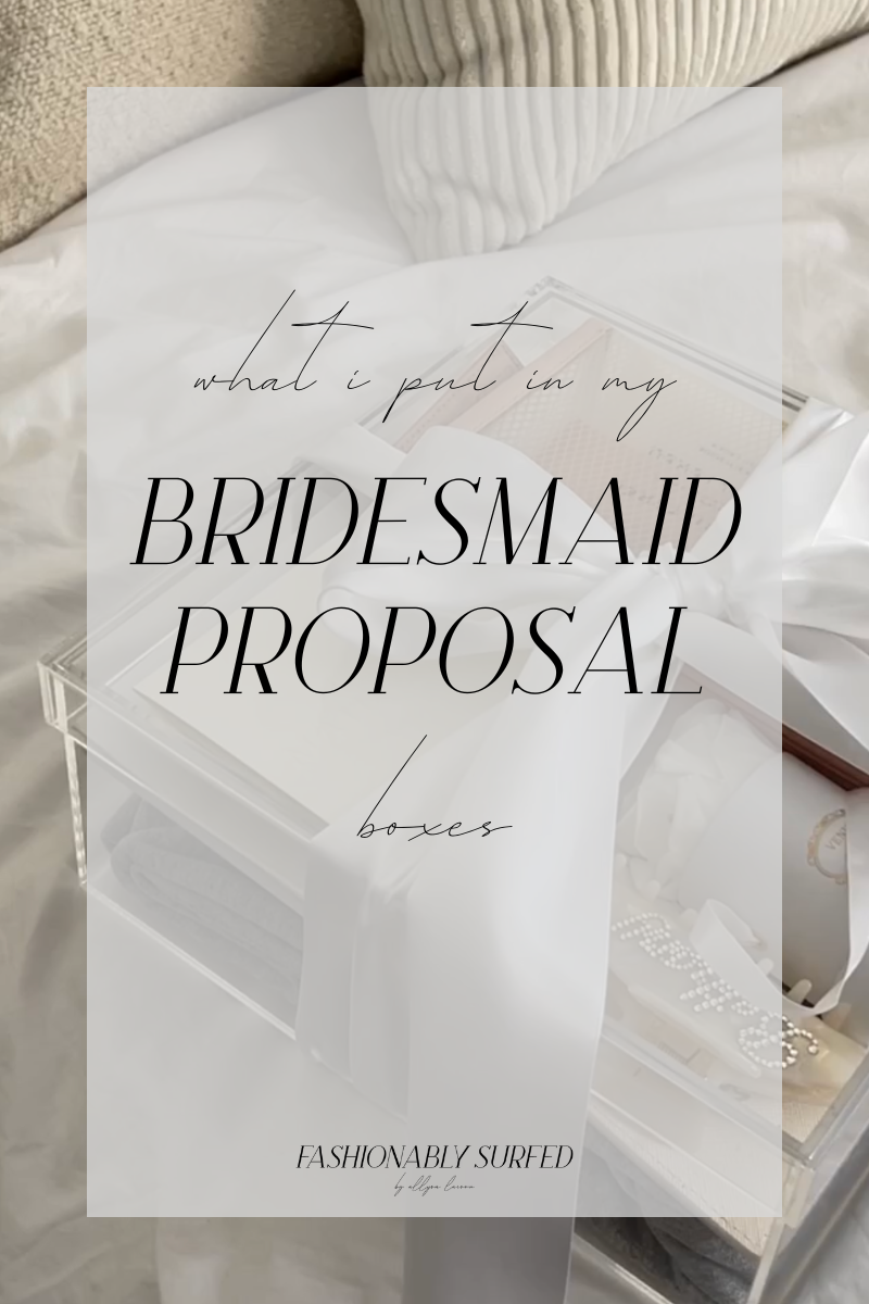 What I Put in my Bridesmaid Proposal Boxes Allysa Larson What I Put in my Bridesmaid Proposal Boxes Allysa Larson