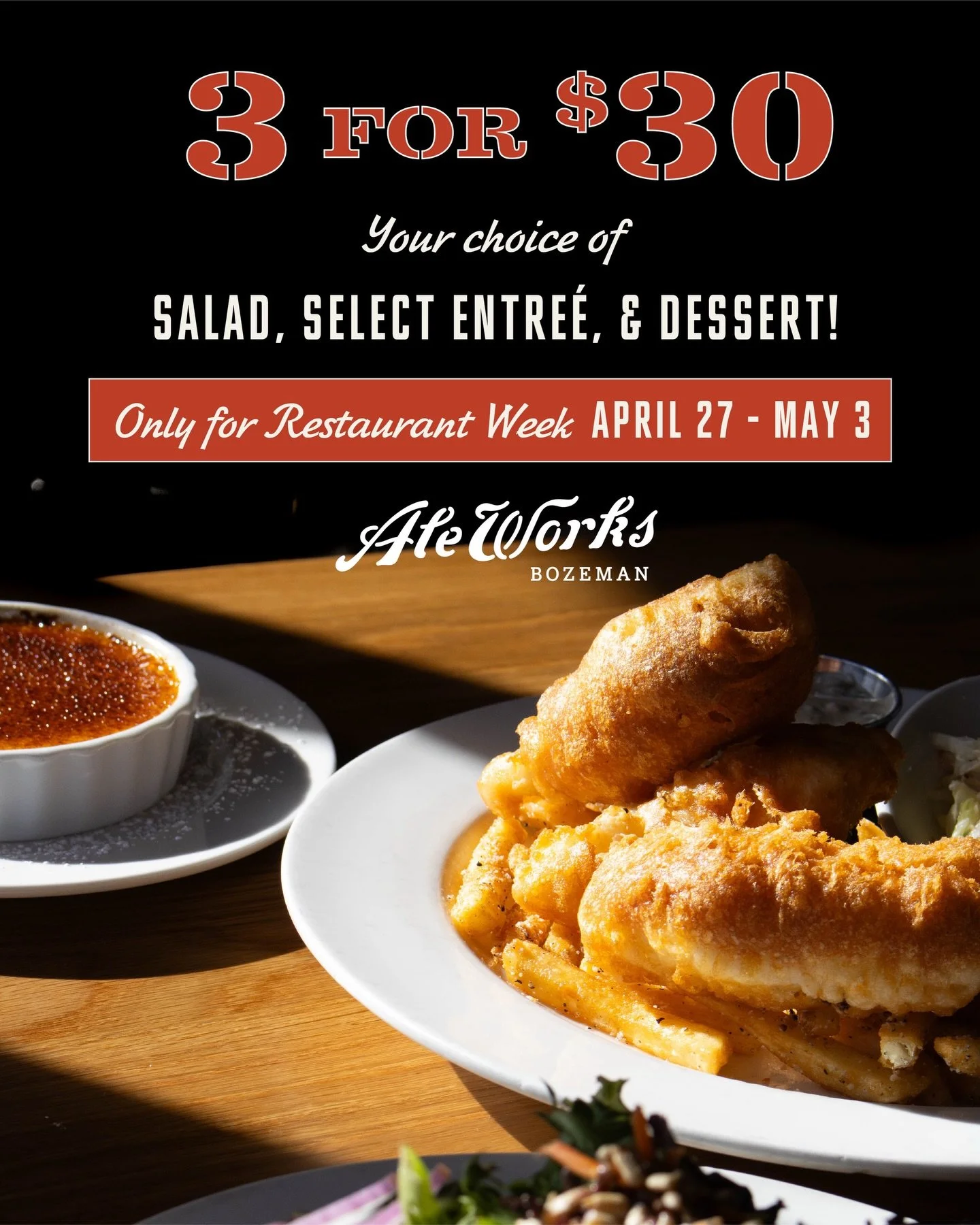 Restaurant Week is back, and we&rsquo;ve got a deal worth gathering for!

April 27 through May 3, enjoy three courses for $30!

Choose from a special menu a select salad, entr&eacute;e, and dessert. It&rsquo;s the perfect incentive to pull up a chair