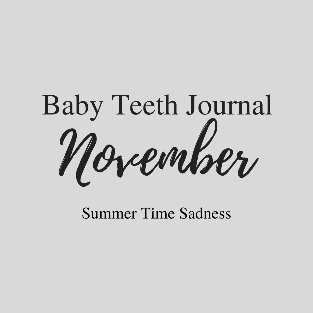 november-editorial-baby-teeth-journal