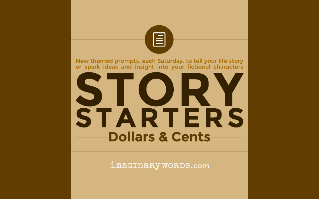 StoryStarters5-DollarsCents_ImaginaryWords.jpg
