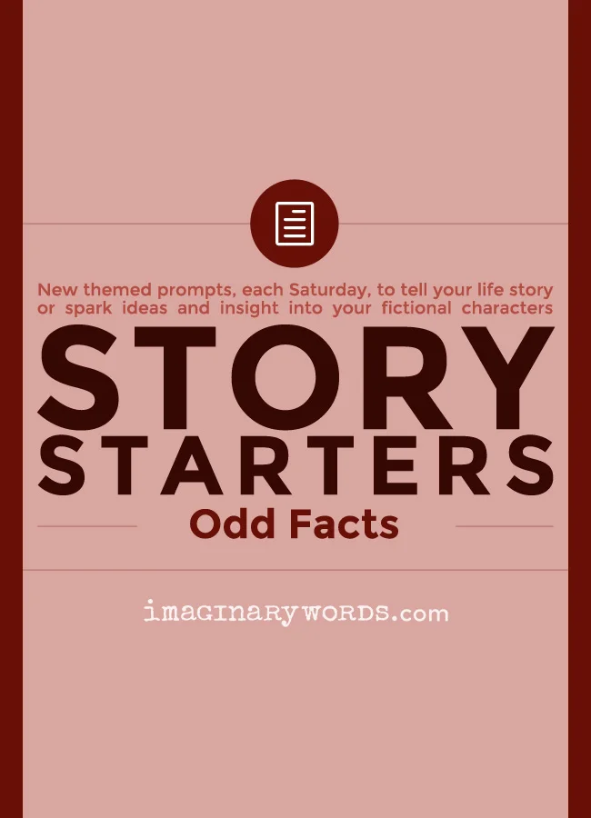 Story Starters: Odd Facts About You