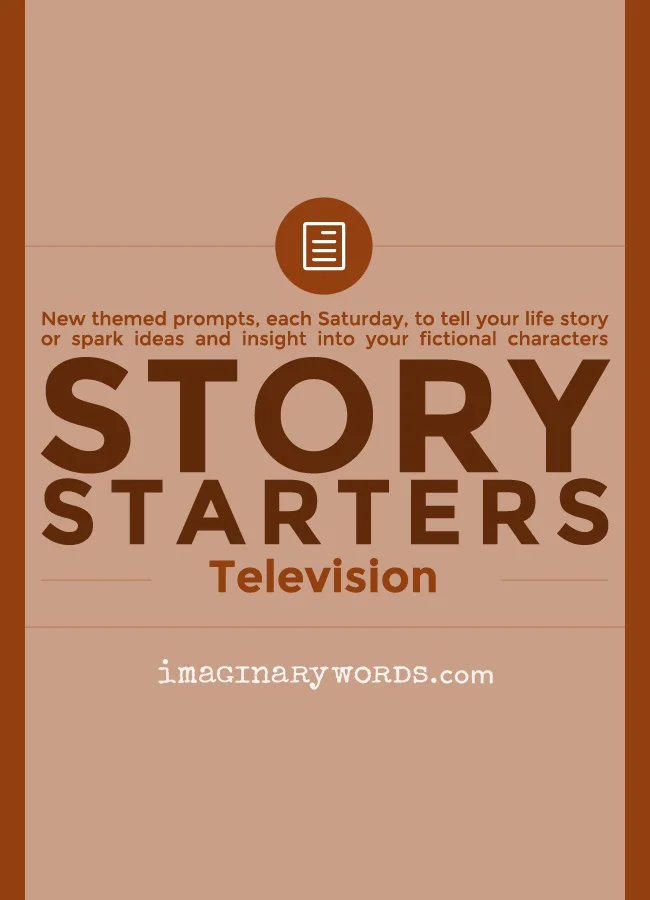 Story Starters: Television