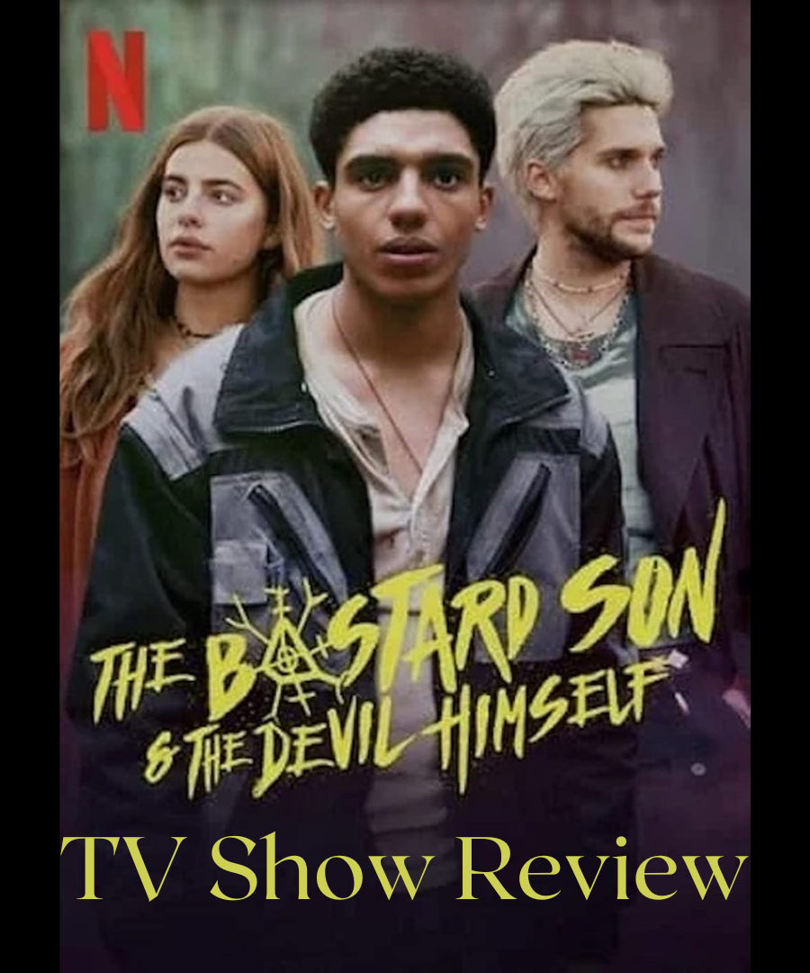 TV Show Review The Bastard Son and the Devil Himself — Pacer Times