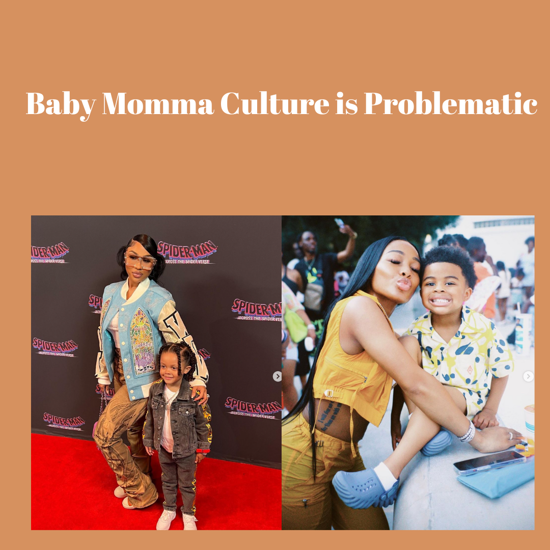 Baby Momma Culture is Problematic — Pacer Times