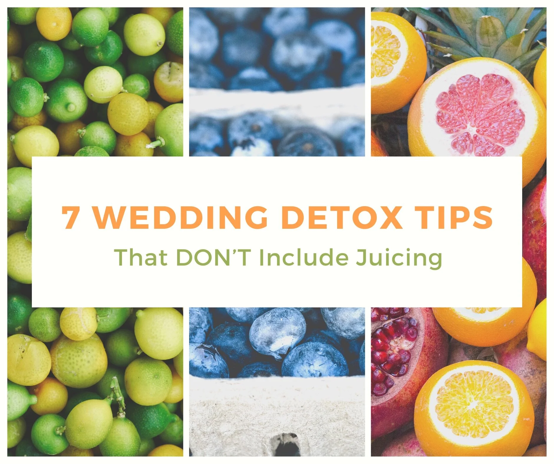 Seven #WeddingDetox Tips That Don't Include Juicing 