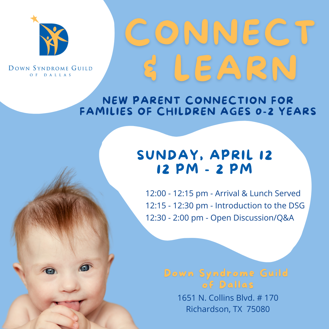 New Parent Connection for Families of Children with Down Syndrome Ages 0-2 Years