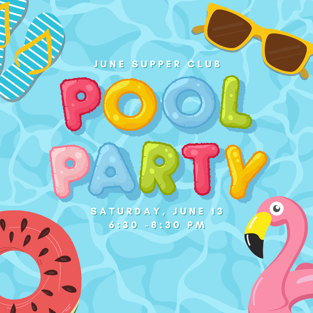 June Supper Club: Pool Party for Self-advocates Ages 18+ 