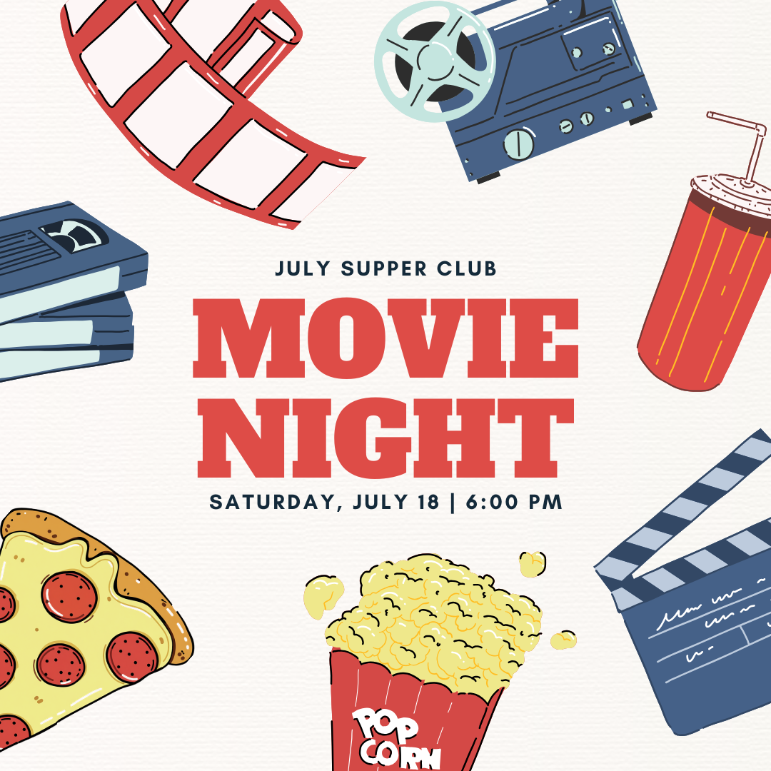 FULL: July Supper Club: Movie Night for Self-Advocates Ages 18+