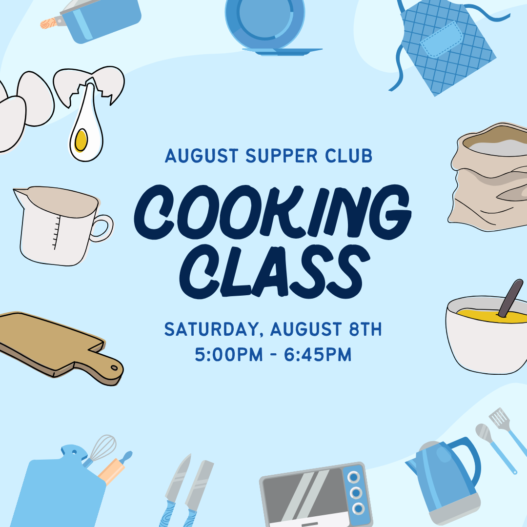 FULL: August Supper Club: Cooking Class for Self-Advocates ages 18+