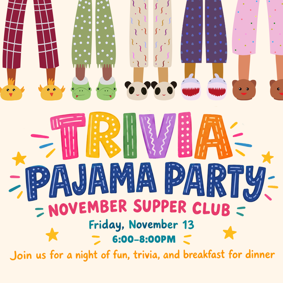 November Supper Club: Pajama Party for Adults with Down Syndrome Ages 18+