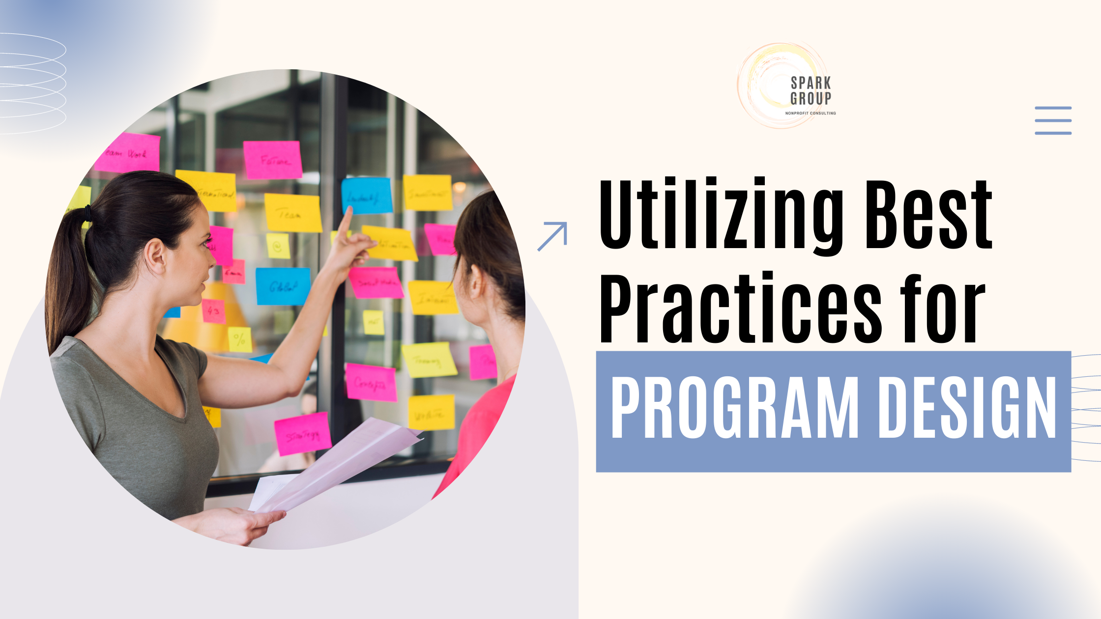 Utilizing Best Practices for Program Design | Spark Group | Nonprofit ...