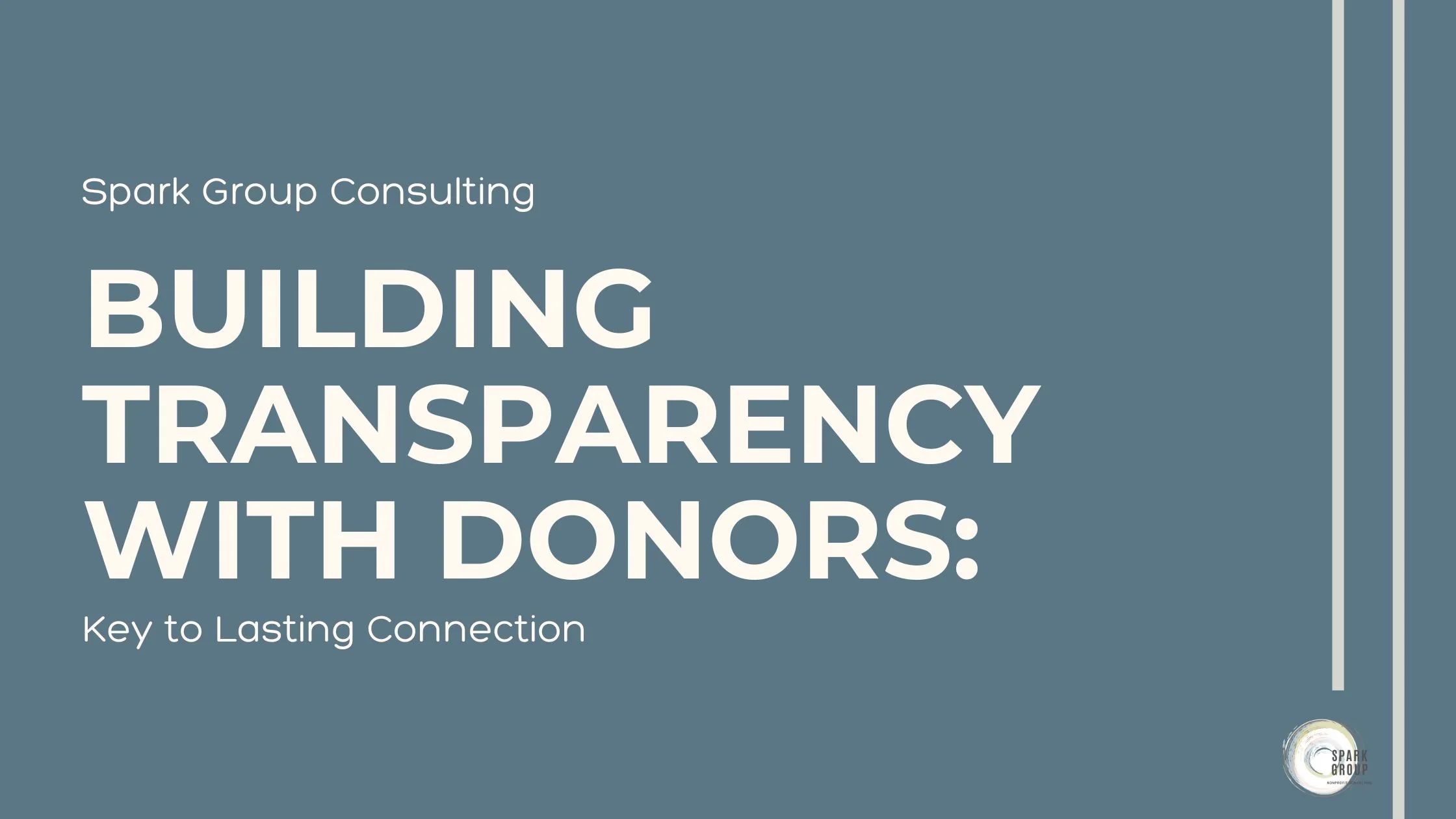 Building Transparency with Donors: Key to Lasting Connections