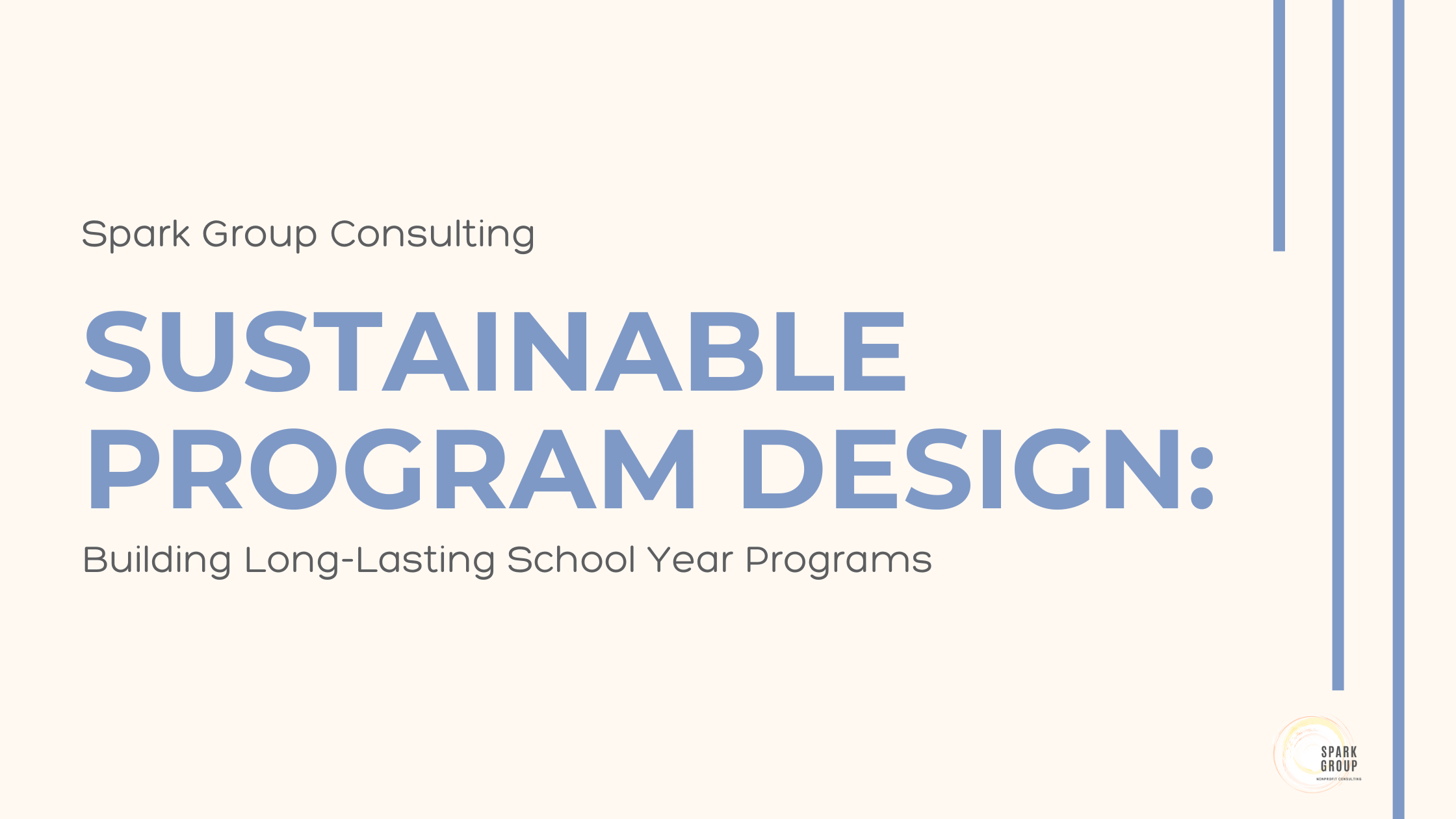 Sustainable Program Design: Building Long-Lasting School Year Programs