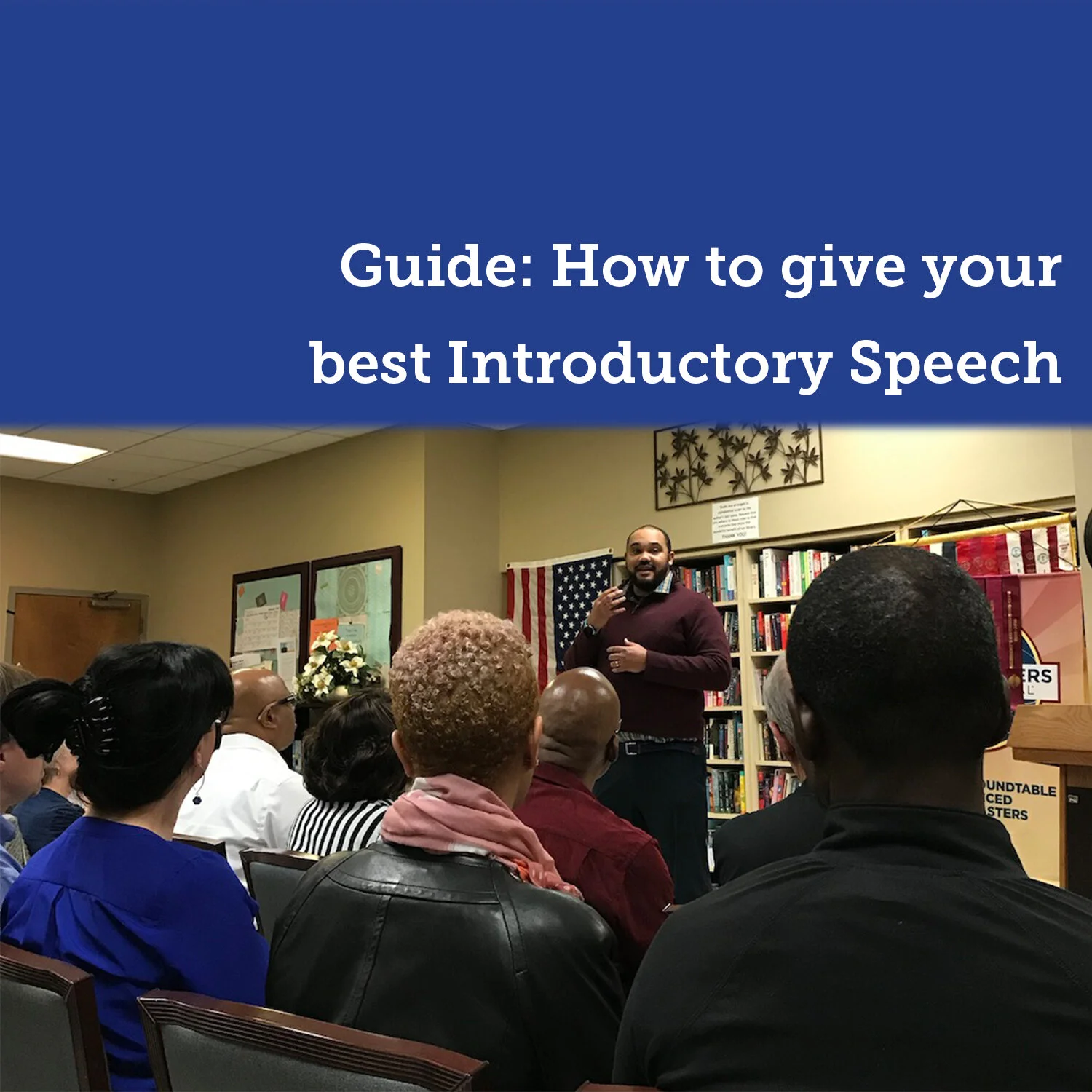 Guide: How to give your best Introductory Speech
