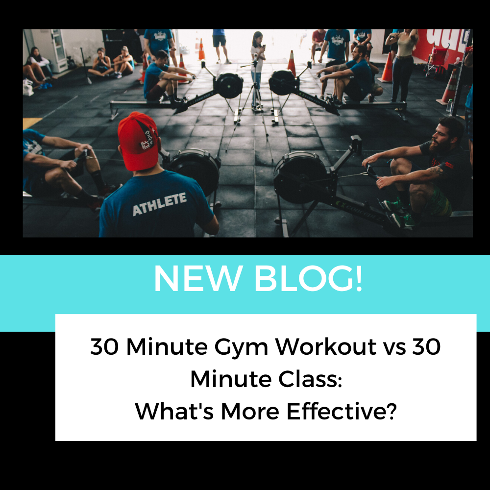 30-Minute Gym Workout or 30-Minute Class… What’s More Effective?