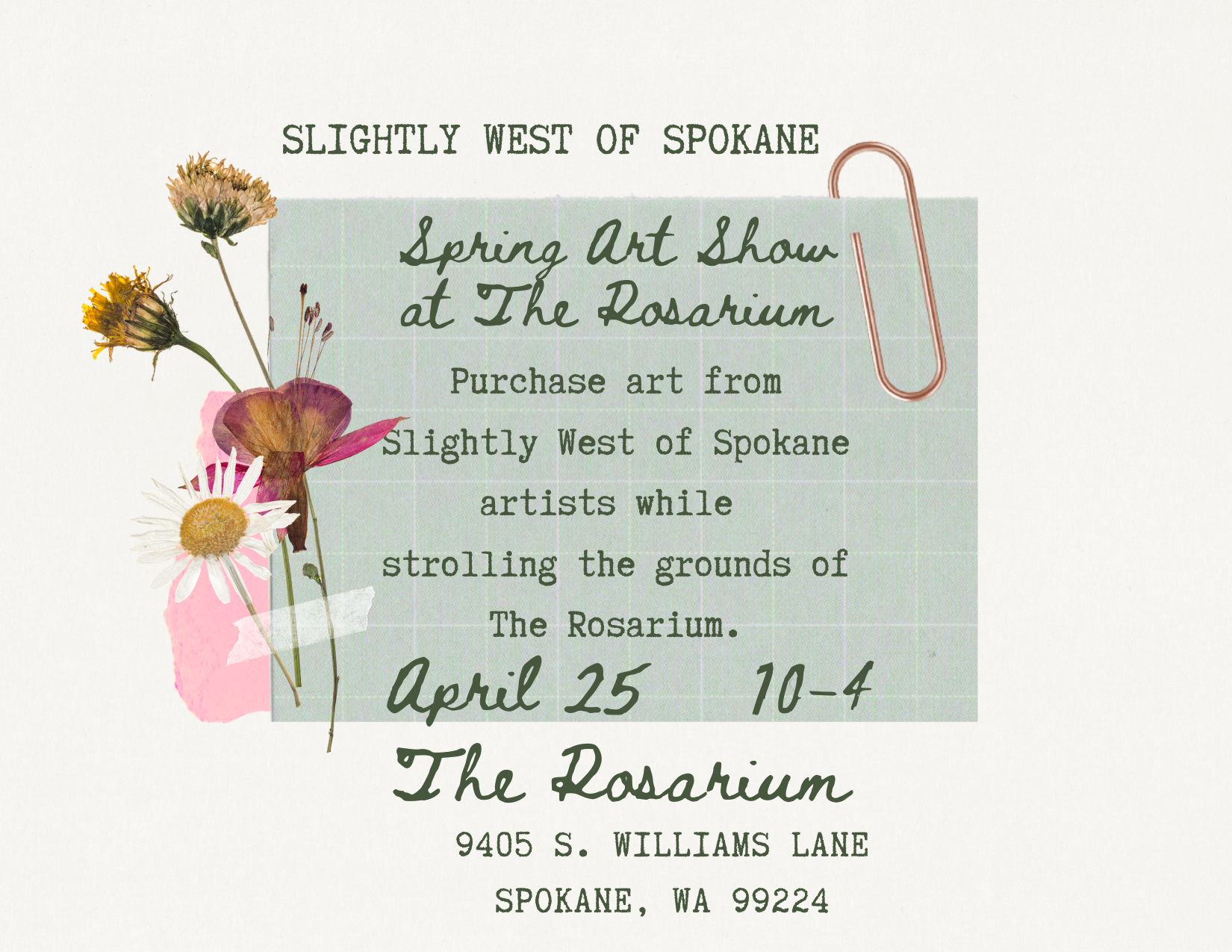 Slightly West of Spokane Spring Art Show at the Rosarium