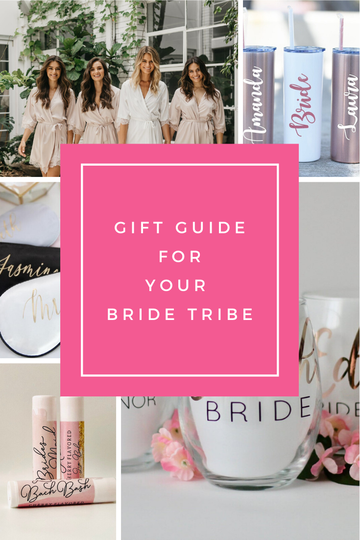 Gift Guide For Your Bride Tribe