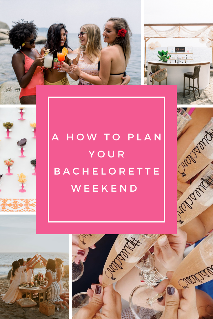 A How to Plan Your {Bachelorette} Weekend 