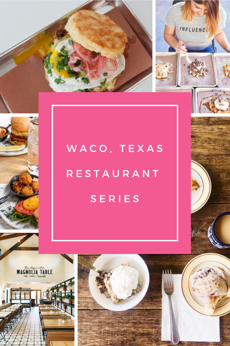 Waco, Texas Restaurant Series
