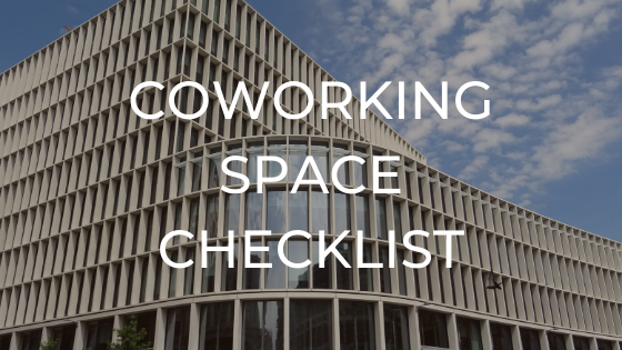 Top 10 Checklist For Finding Your Next Coworking Space